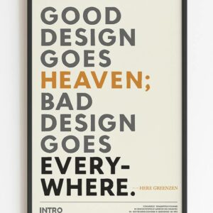 Good Design Goes to Heaven Poster, Minimalist Typography Wall Art