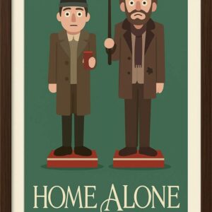 Home Alone Nutcracker Poster Harry and Marv for Christmas Decor