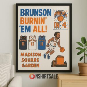 Jalen Brunson Knicks Poster Burnin' 'Em All Playoff Art Print 2