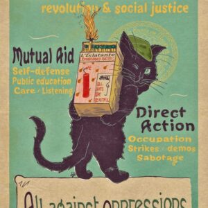 Revolutionary Cat Poster, I Burn with Love for Social Justice and Mutual Aid Poster